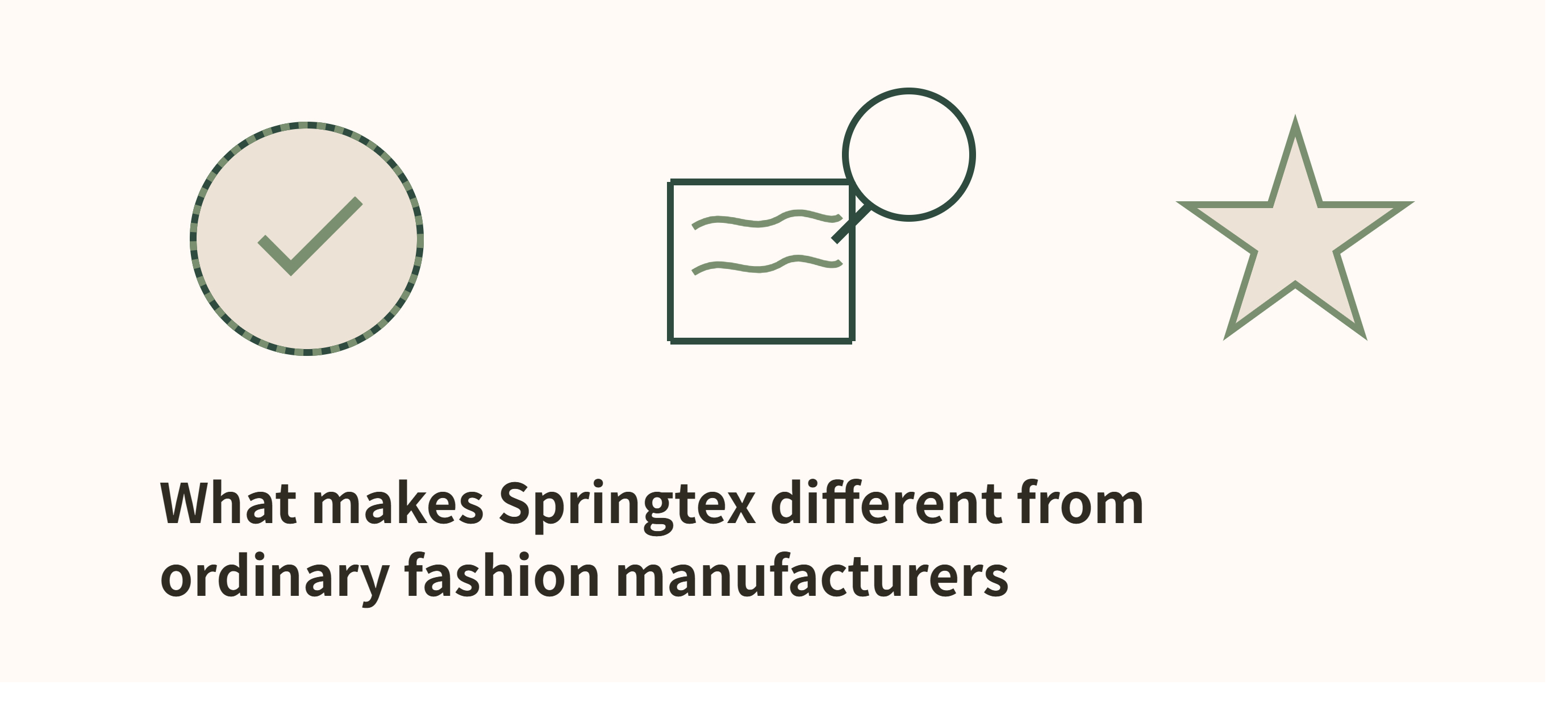 What Makes Springtex Different From Ordinary Fashion Manufacturers?