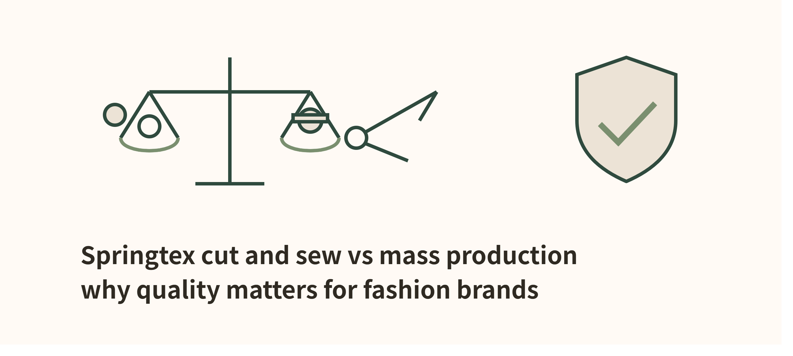 Springtex Cut and Sew vs Mass Production: Why Quality Matters for Fashion Brands